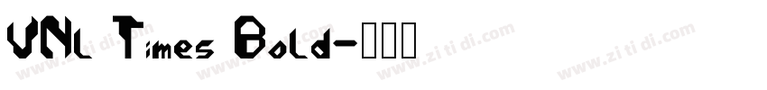 VNl Times Bold字体转换